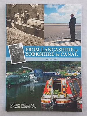 Imagen del vendedor de From Lancashire to Yorkshire by Canal in the 1950s a la venta por Jackson Books