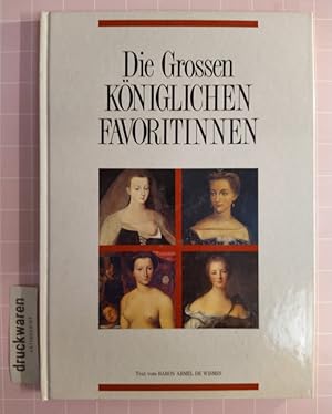 Seller image for Die groen Kniglichen Favoritinnen. for sale by Druckwaren Antiquariat