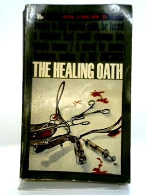 Bild des Verkufers fr The Healing Oath zum Verkauf von World of Rare Books