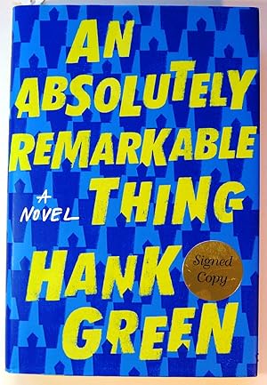 An Absolutely Remarkable Thing: A Novel, Signed