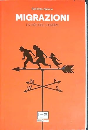 Bild des Verkäufers für Migrazioni La fine dell'Europa zum Verkauf von Librodifaccia