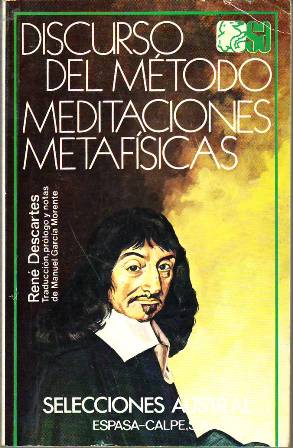 Seller image for Discurso del mtodo meditaciones metafsicas. Traduccin, prlogo y notas de Manuel Garca Morente. for sale by Librera y Editorial Renacimiento, S.A.