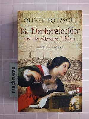 Die Henkerstochter und der schwarze Mönch. Historischer Roman.