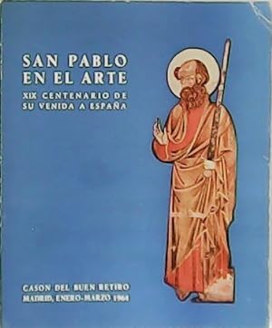 Seller image for San Pablo en el arte. XIX Centenario de su venida a Espaa. for sale by Librera y Editorial Renacimiento, S.A.