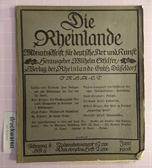 Imagen del vendedor de Die Rheinlande. Monatsschrift fr deutsche Art und Kunst. Jahrgang 8, Heft 6. a la venta por Druckwaren Antiquariat