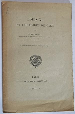 Louis XI et les Foires de Caen