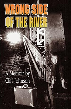 Seller image for Wrong Side Of The River for sale by Reliant Bookstore