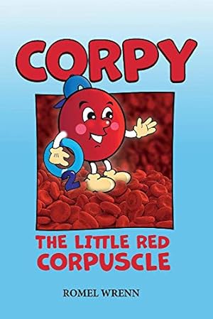 Image du vendeur pour Corpy, The Little Red Corpuscle mis en vente par Redux Books