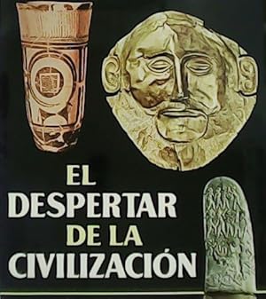 Imagen del vendedor de El despertar de la Civilizacin: Los enigmas de las antiguas culturas revelados. Con 946 ilustraciones, de ellas 137 en color, 35 reconstrucciones originales, 726 fotografas y dibujos y 48 mapas y tablas cronolgicas. Colaboran: Stuart Piggot, Graham Clark, James Mellaart, M.E.L. Mallowan, M.S.F. Hood, Sir Mortimer Wheeler, E.D. Phillips. a la venta por Librera y Editorial Renacimiento, S.A.