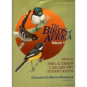 Bild des Verkufers fr The Birds of Africa. Volume V (5): Thrushes to Puffback Flycatchers zum Verkauf von Buteo Books