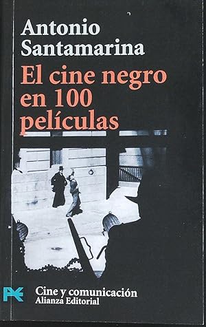 Imagen del vendedor de El cine negro en 100 pelculas. a la venta por Librera y Editorial Renacimiento, S.A.