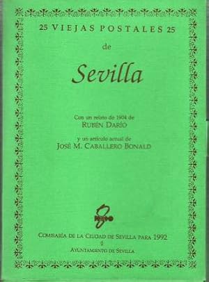 Imagen del vendedor de 25 VIEJAS POSTALES DE SEVILLA. Con un relato de 1904 de Rubn Daro y un articulo actual de Jos M Caballero Bonald. a la venta por Librera y Editorial Renacimiento, S.A.