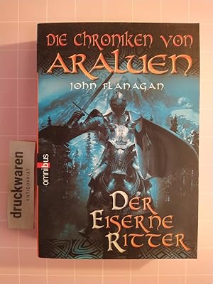 Die Chroniken von Araluen. Der eiserne Ritter. [Omnibus, 21855].