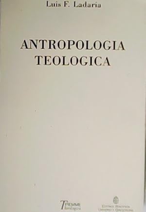 Seller image for Antropologa Teolgica. for sale by Librera y Editorial Renacimiento, S.A.