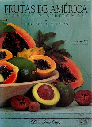 Frutas de America tropical y subtropical.