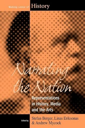 Seller image for Narrating the Nation : Representations in History, Media and the Arts for sale by AHA-BUCH GmbH