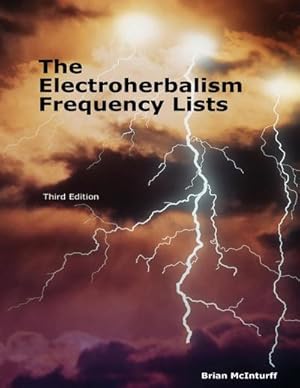 Seller image for The Electroherbalism Frequency Lists for sale by AHA-BUCH GmbH