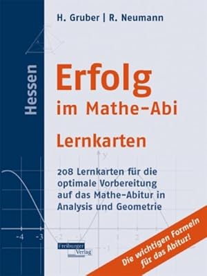 Erfolg im Mathe-Abi Lernkarten Hessen: 208 Lernkarten für die optimale Vorbereitung auf das Mathe...