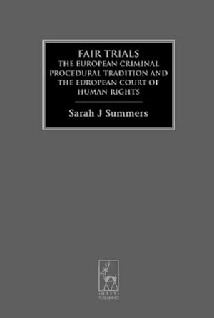 Immagine del venditore per Fair Trials : The European Criminal Procedural Tradition and the European Court of Human Rights venduto da AHA-BUCH GmbH