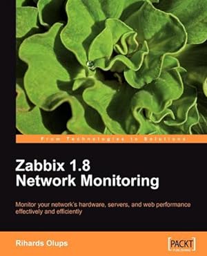 Imagen del vendedor de Zabbix 1.8 Network Monitoring a la venta por AHA-BUCH GmbH