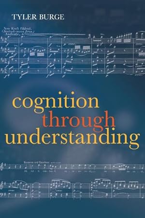 Seller image for Cognition Through Understanding : Self-Knowledge, Interlocution, Reasoning, Reflection for sale by AHA-BUCH GmbH