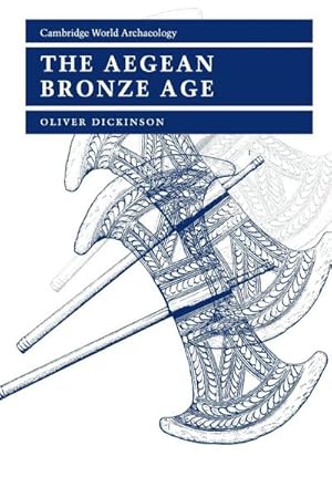 Bild des Verkufers fr The Aegean Bronze Age zum Verkauf von AHA-BUCH GmbH