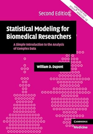 Bild des Verkufers fr Statistical Modeling for Biomedical Researchers zum Verkauf von AHA-BUCH GmbH