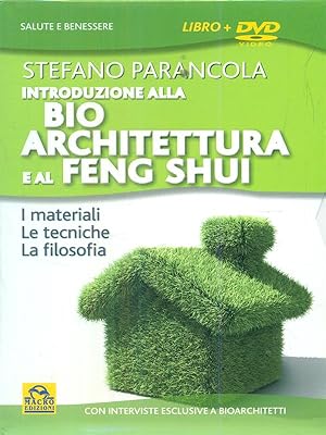 Bild des Verkufers fr Libro + DVD: Introduzione alla Bio architettura e al Feng Shui zum Verkauf von Librodifaccia