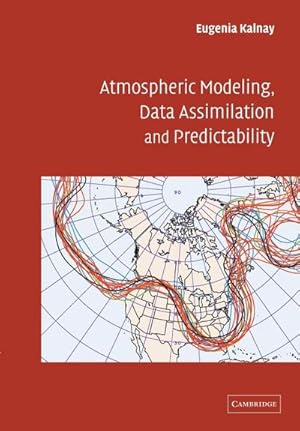 Seller image for Atmospheric Modeling, Data Assimilation and Predictability for sale by AHA-BUCH GmbH