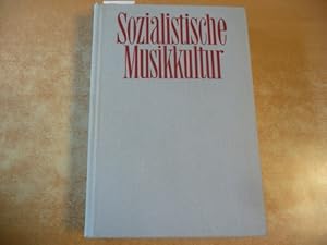 Seller image for Sozialistische Musikkultur. Traditionen - Probleme - Perspektiven for sale by Gebrauchtbcherlogistik  H.J. Lauterbach