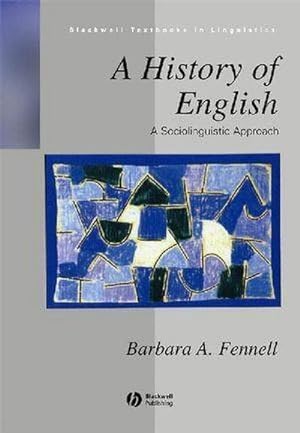 Bild des Verkufers fr A History of English : A Sociolinguistic Approach zum Verkauf von AHA-BUCH GmbH