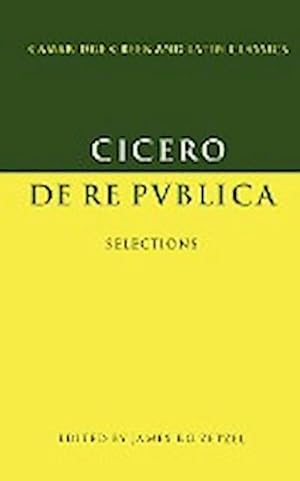 Seller image for Cicero : de Re Publica: Selections for sale by AHA-BUCH GmbH