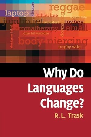 Imagen del vendedor de Why Do Languages Change? a la venta por AHA-BUCH GmbH