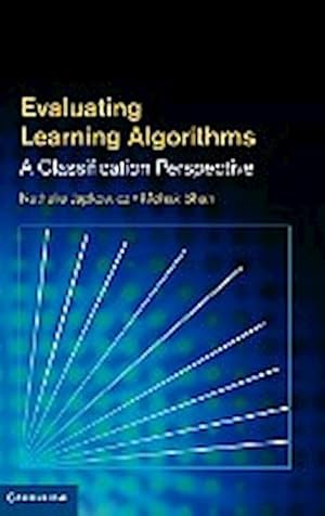 Imagen del vendedor de Evaluating Learning Algorithms : A Classification Perspective a la venta por AHA-BUCH GmbH