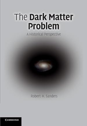 Imagen del vendedor de The Dark Matter Problem a la venta por AHA-BUCH GmbH