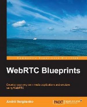 Immagine del venditore per Webrtc Blueprints venduto da AHA-BUCH GmbH