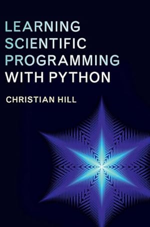 Bild des Verkufers fr Learning Scientific Programming with Python zum Verkauf von AHA-BUCH GmbH