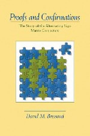 Seller image for Proofs and Confirmations : The Story of the Alternating-Sign Matrix Conjecture for sale by AHA-BUCH GmbH