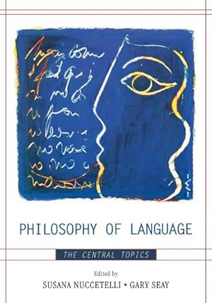 Imagen del vendedor de Philosophy of Language : The Central Topics a la venta por AHA-BUCH GmbH