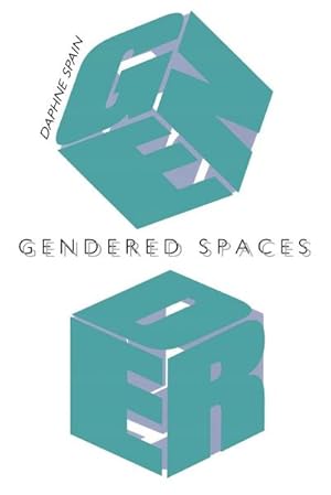 Seller image for Gendered Spaces for sale by AHA-BUCH GmbH