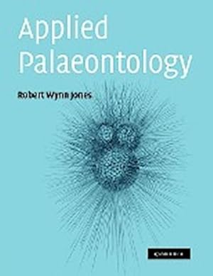 Immagine del venditore per Applied Palaeontology venduto da AHA-BUCH GmbH