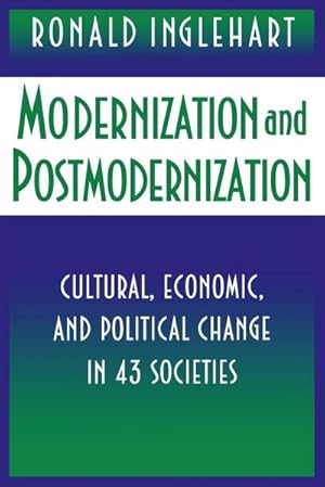 Immagine del venditore per Modernization and Postmodernization : Cultural, Economic, and Political Change in 43 Societies venduto da AHA-BUCH GmbH