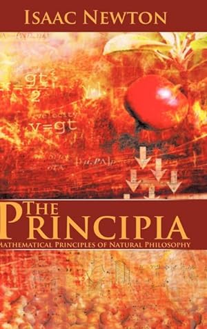 Image du vendeur pour The Principia : Mathematical Principles of Natural Philosophy mis en vente par AHA-BUCH GmbH
