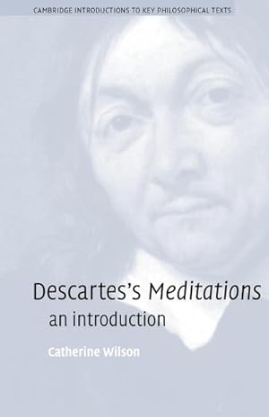 Bild des Verkufers fr Descartes's Meditations : An Introduction zum Verkauf von AHA-BUCH GmbH