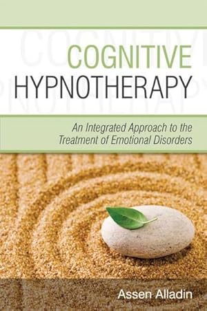 Imagen del vendedor de Cognitive Hypnotherapy : An Integrated Approach to the Treatment of Emotional Disorders a la venta por AHA-BUCH GmbH