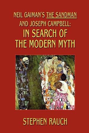 Imagen del vendedor de Neil Gaiman's The Sandman and Joseph Campbell : In Search of the Modern Myth a la venta por AHA-BUCH GmbH