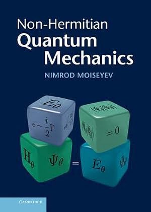 Bild des Verk�ufers f�r Non-Hermitian Quantum Mechanics zum Verkauf von AHA-BUCH GmbH