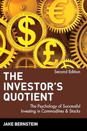 Bild des Verkufers fr The Investor's Quotient : The Psychology of Successful Investing in Commodities & Stocks zum Verkauf von AHA-BUCH GmbH