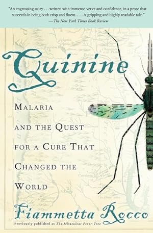 Seller image for Quinine : Malaria and the Quest for a Cure That Changed the World for sale by AHA-BUCH GmbH
