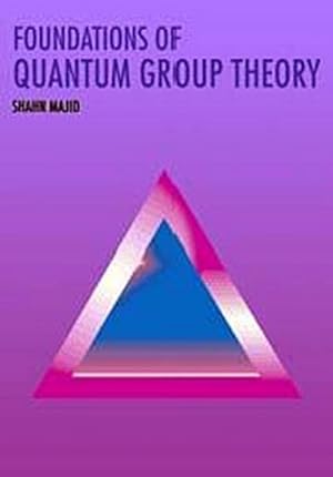 Immagine del venditore per Foundations of Quantum Group Theory venduto da AHA-BUCH GmbH
